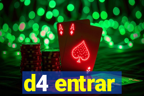 d4 entrar